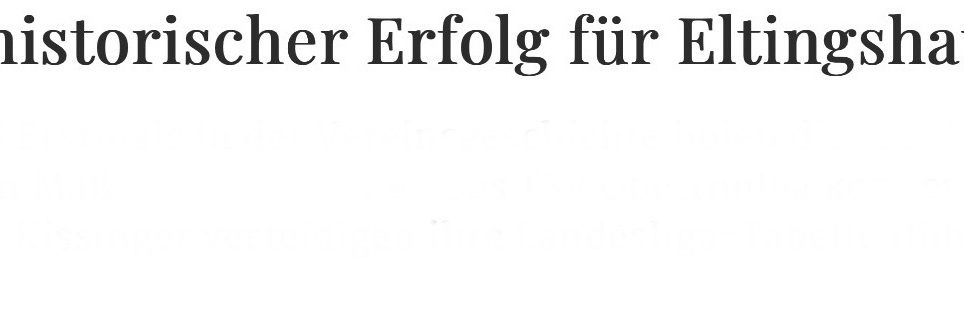 Historischer Erfolg für Eltingshausen